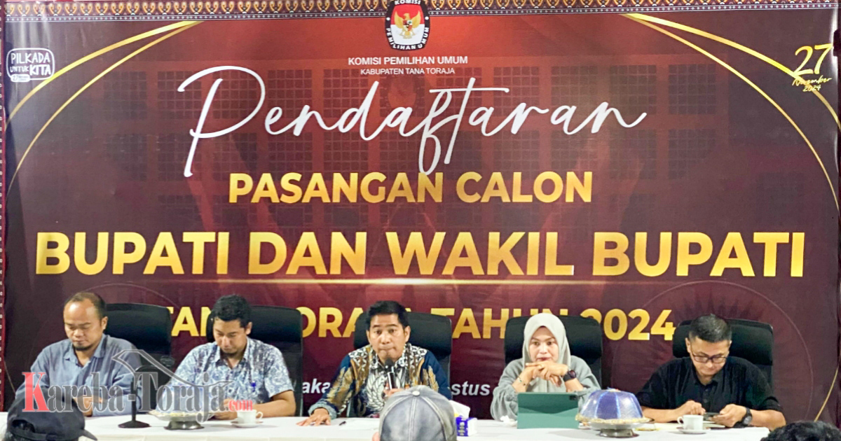 Berkas Syarat Pencalonan Dua Pasangan Calon Bupati Tana Toraja Dinyatakan Lengkap