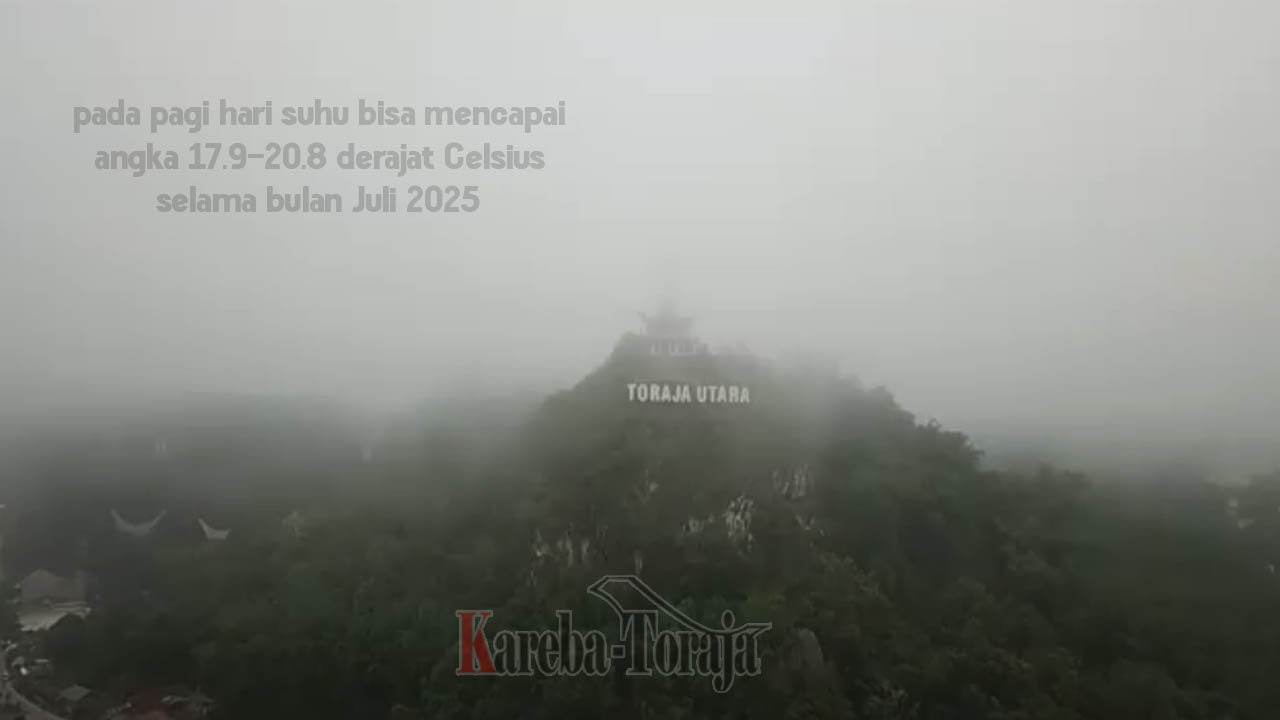 Mengapa Suhu di Toraja Lebih Dingin dari Biasanya, Berikut Penjelasannya